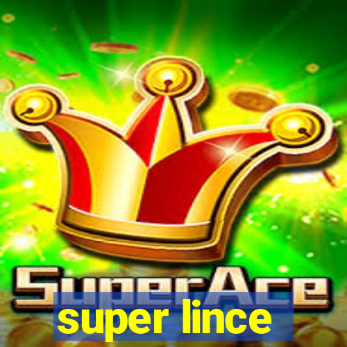 super lince